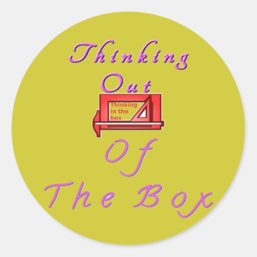 Thinking out of the box classic round sticker