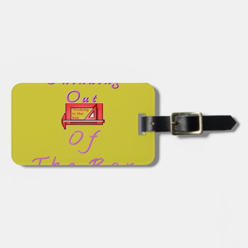 Thinking out of the box luggage tag