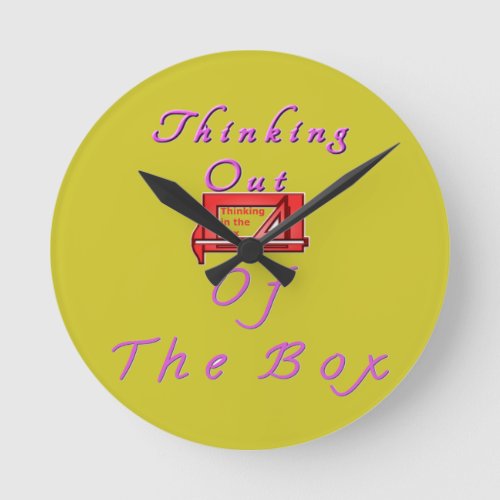 Thinking out of the box round clock