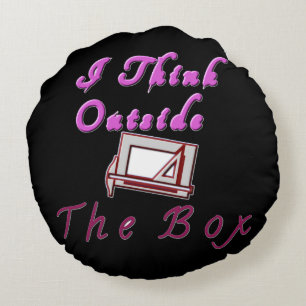 Thinking out of the Box Round Pillow