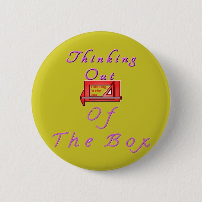 Thinking Outside the Box Design Pinback Button (Front)