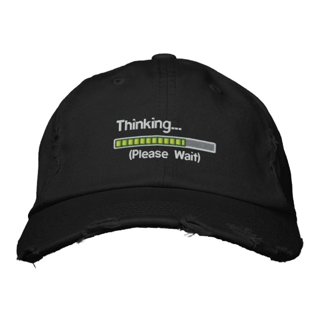 Thinking.... Please Wait Embroidered Baseball Hat (Front)
