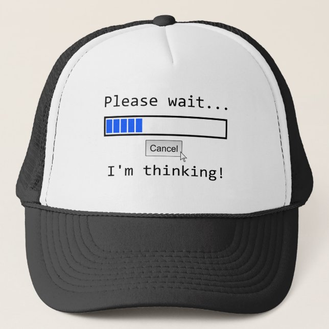 ....Thinking trucker hat (Front)