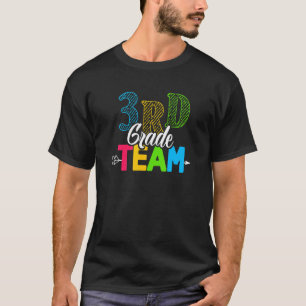 Third 3rd Grade Team Teacher Back To First Day Of T-Shirt