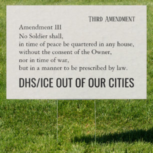 Third Amendment Constitution ICE Out Protest Sign