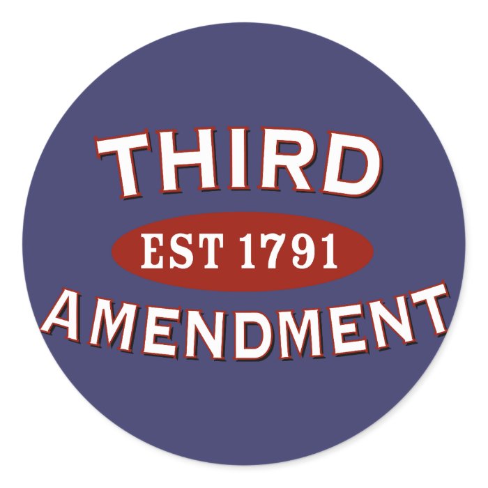 Third Amendment Est 1791 Sticker