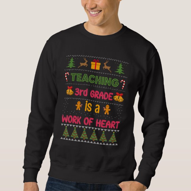 Third Grade 3rd Teacher  Cute Ugly Christmas Sweat Sweatshirt (Front)