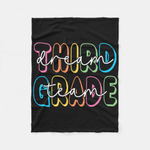 Third Grade Dream Team 3rd Grade Teacher Ck To Sch Fleece Blanket