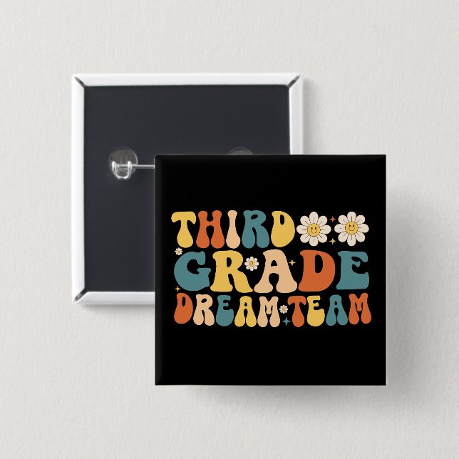 Third Grade Dream Team Back To School Button (Front & Back)