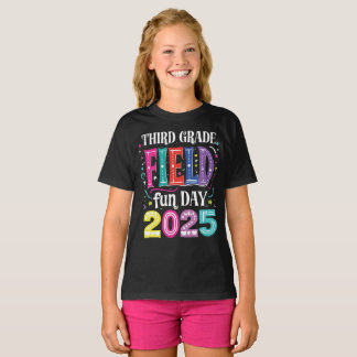 Third Grade Field Day Fun Day 2025 School Field Da T-Shirt