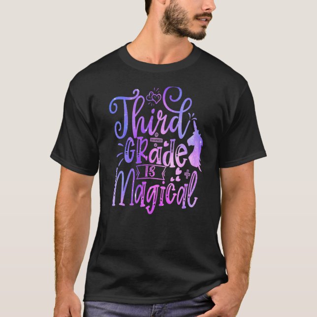 Third Grade Is Magical Unicorn Back To School 3rd  T-Shirt (Front)