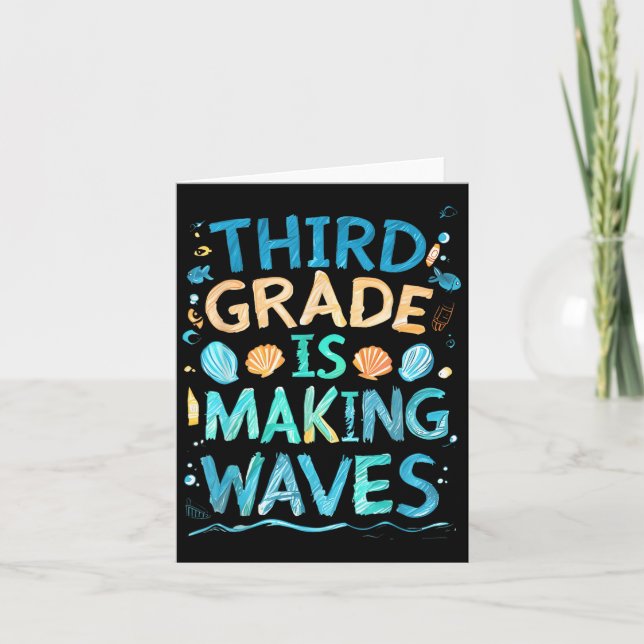 Third Grade Is Making Waves Back To School Kids An Card (Front)