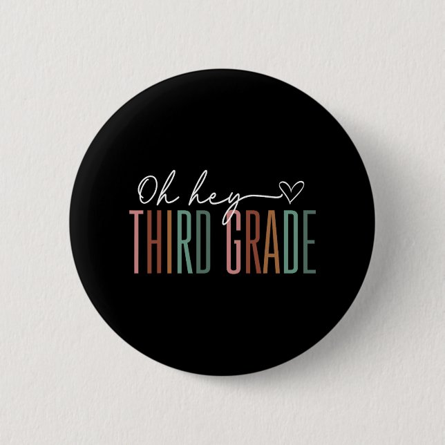 Third Grade Oh Hey Retro Back To School 3rd Grade  Button (Front)
