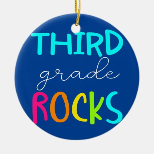 Third Grade Rocks Team 3rd Grade Teacher  Ceramic Ornament