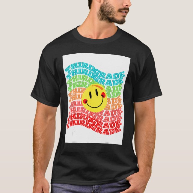 THIRD GRADE SMILE T-Shirt (Front)