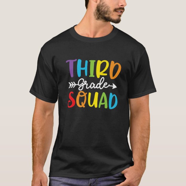 Third Grade Squad 3Rd Grade Teachers Students Back T-Shirt (Front)