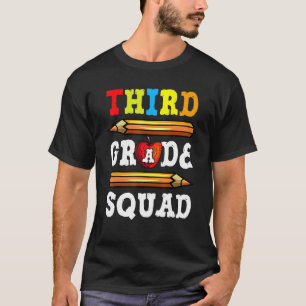Third Grade Squad Back To School 3rd Grade Teacher T-Shirt