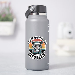 Third Grade Teacher Also Feral Opossum Sticker