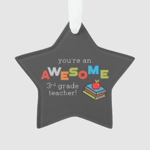 Third Grade Teacher Appreciation Day, Awesome Ornament