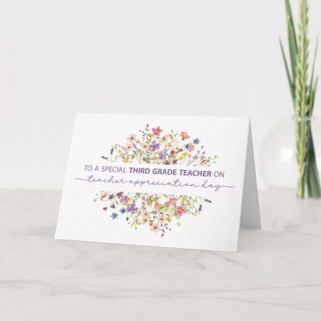 third grade teaching cards Third Grade Teacher Appreciation Day Wildflower Card
