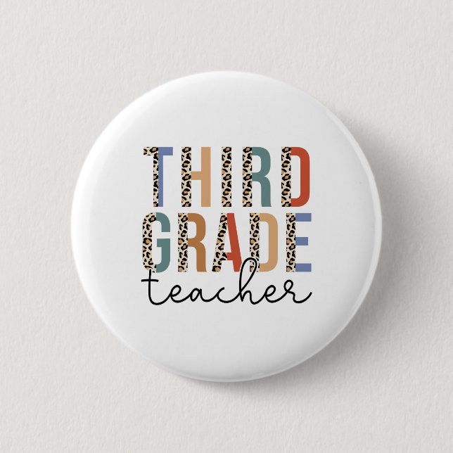 Third Grade Teacher Leopard Happy First Day Of Sch Button (Front)