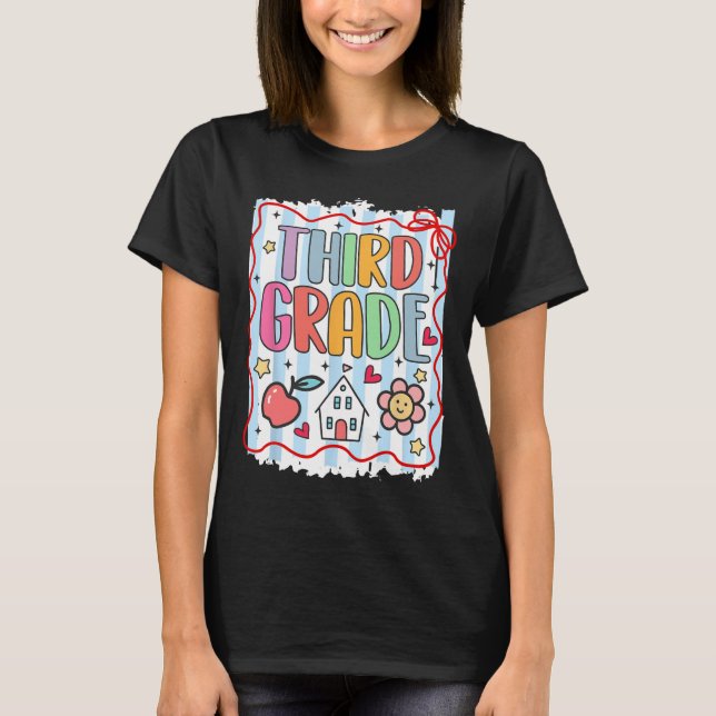 Third Grade Team Back To School 3rd Grade  T-Shirt (Front)