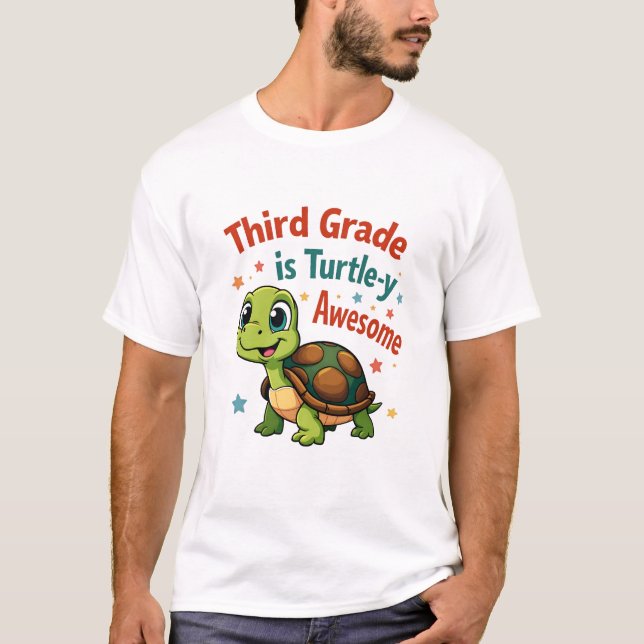 Third grade Turtle-y Awesome 3rd Grade Back to Sch T-Shirt (Front)