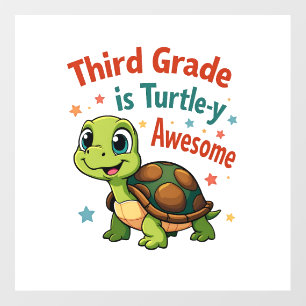 Third grade Turtle-y Awesome 3rd Grade Back to Sch Wall Decal