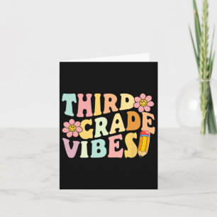 Third Grade Vibes 3rd Grade 1st Day Of School Teac Card