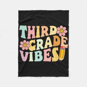 Third Grade Vibes 3rd Grade 1st Day Of School Teac Fleece Blanket