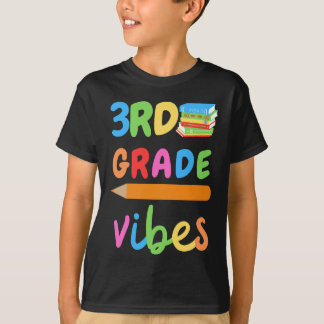 third grade vibes 3rd grade T-Shirt