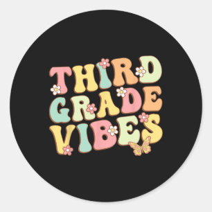 Third Grade Vibes Hello Team 3rd Grade Teacher Kid Classic Round Sticker