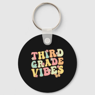 Third Grade Vibes Hello Team 3rd Grade Teacher Kid Keychain
