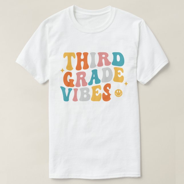 Third Grade Vibes T-Shirt (Design Front)