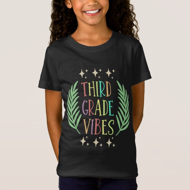 third grade vibes T-Shirt (Front)