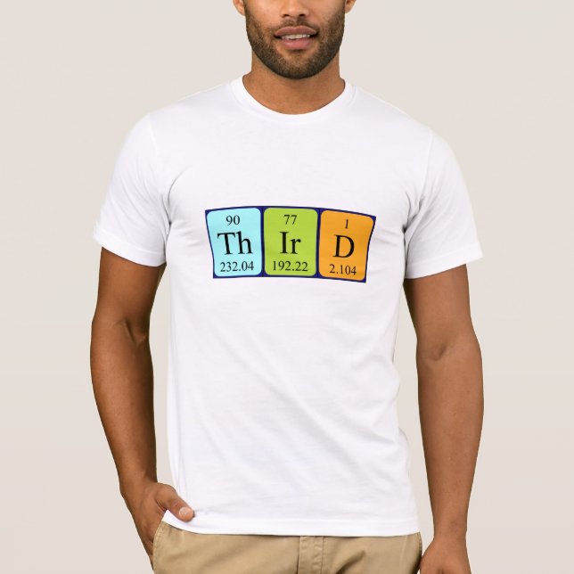 Third periodic table name shirt (Front)
