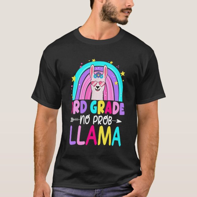 Third Team 3rd Grade Teacher Rainbow No Prob Llama T-Shirt (Front)