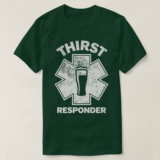 Thirst Responder Funny Design for Bar Tenders 1  T-Shirt (Design Front)