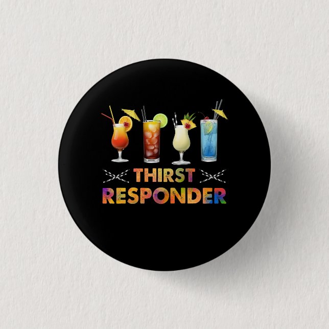 Thirst Response Responder Funny Bartender Mixologi Button (Front)