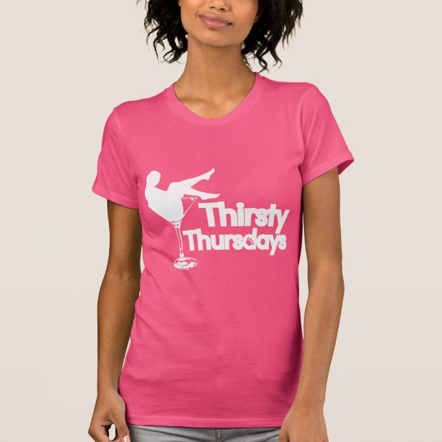 Thirsty Thursday | Fresh Threads Shirts (Front)