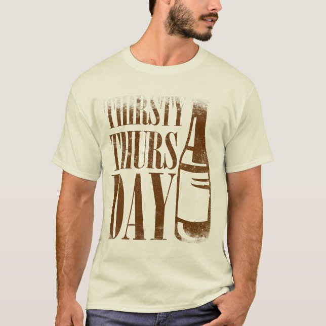 Thirsty Thursday T-Shirt (Front)