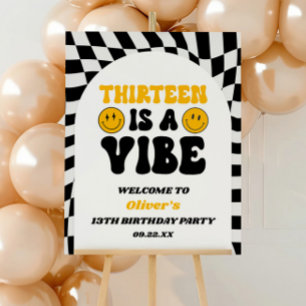 Thirteen A Vibe 13th Birthday Party Welcome Sign