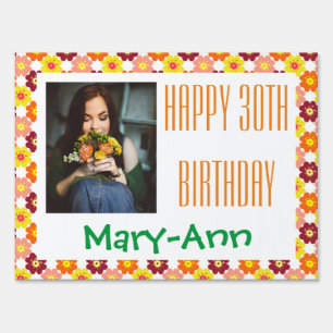 Thirtieth Birthday Graphic Flowers Photo Sign