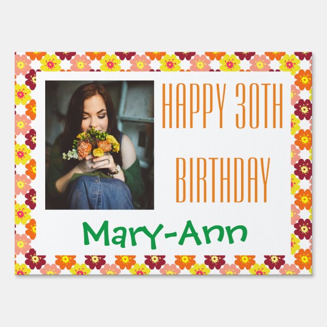 Thirtieth Birthday Graphic Flowers Photo Sign (Back)