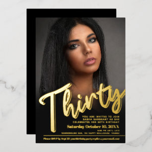Thirty 30th Birthday custom photo script gold Foil Invitation
