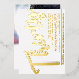 Thirty 30th Birthday party white with gold script Foil Invitation