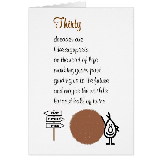 Thirty - a funny thirtieth bithday poem cards (Front)