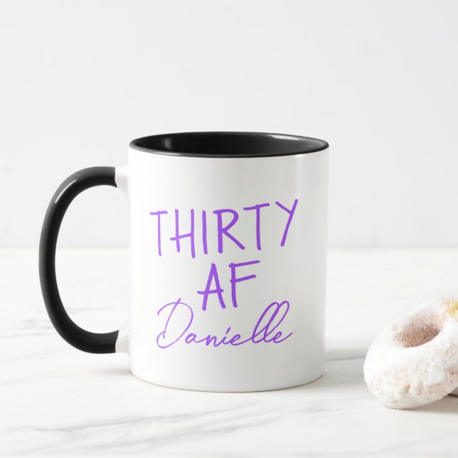 THIRTY AF 30th Birthday Funny Personalized Mug (With Donut)