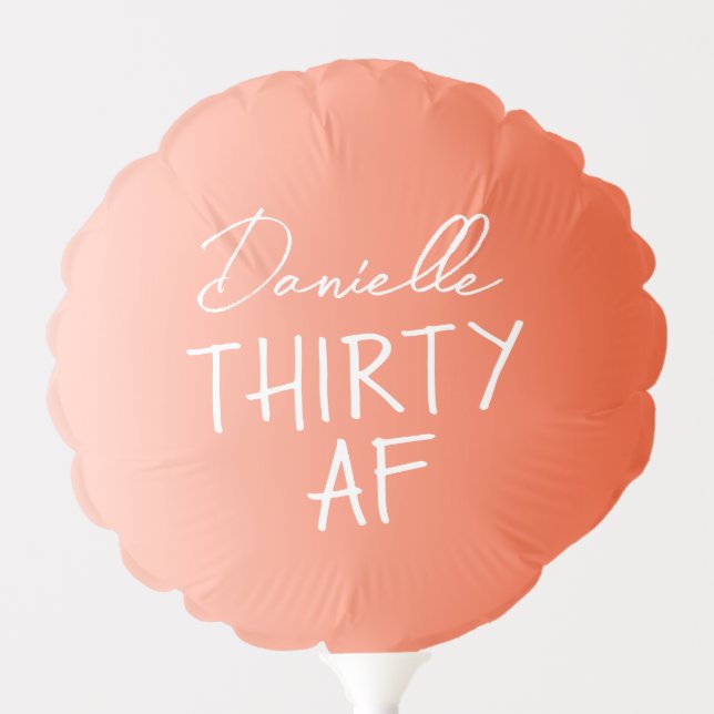 Thirty AF 30th Birthday Photo Prop Party Balloon (Front)