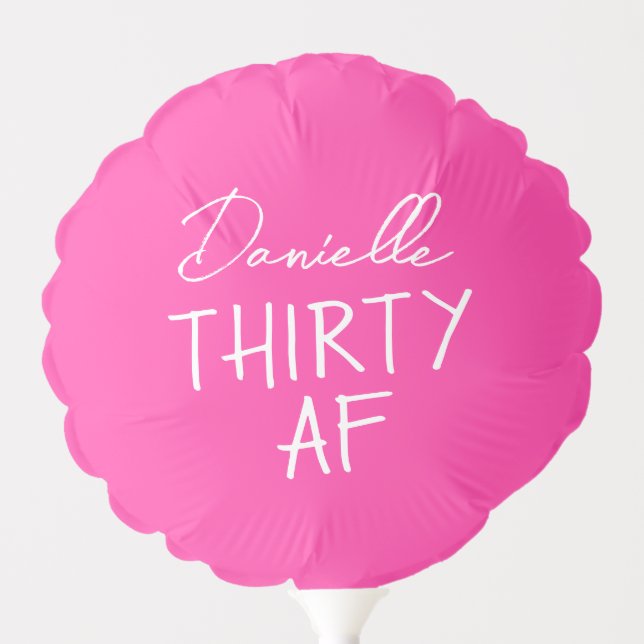Thirty AF 30th Birthday Photo Prop Party Balloon (Front)